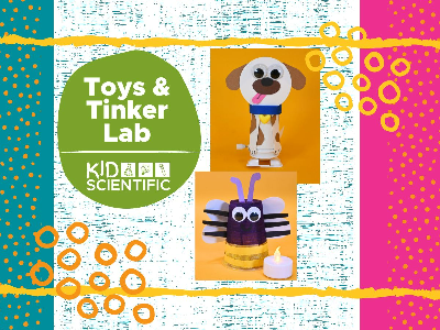 Toys and Tinker Lab (5-12 years)