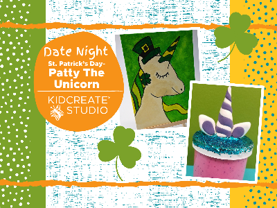 Date Night- St. Patrick's Day - Patty the Unicorn (3-9 Years)